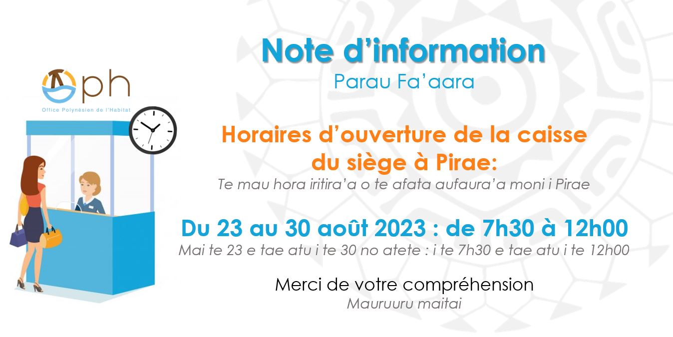 Horaires d'ouverture de la caisse de Pirae